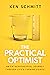 The Practical Optimist: An Entrepreneurial Journey Through Life's Turning Points