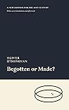 Book cover for Begotten or Made?