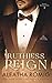 Ruthless Reign (Royal Refle...