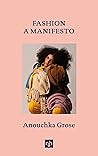 Fashion: A Manifesto