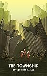 The Township: Exp...