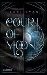 Court of Moon by Lexi Ryan