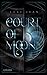 Court of Moon (Court of Sun, #2)