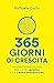 365 giorni di crescita by Raffaele Gaito