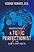 Confessions of a Toxic Perfectionist and God's Antidote
