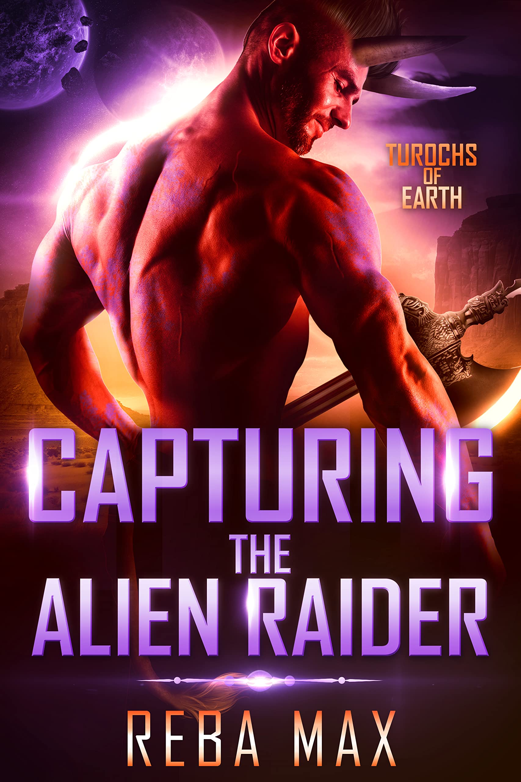 Capturing the Alien Raider (Turochs of Earth #2)