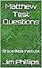 Matthew Test Questions: Gra...