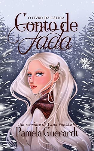 Conto de Fada: O Livro da Cálica