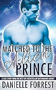Matched to the Alien Prince