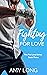 Fighting For Love: A Second...