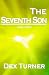 THE SEVENTH SON by Dex Turner