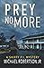 Prey No More (Shiffy P.I.)