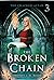 The Broken Chain