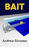 Bait: A Novel