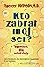 Kto zabral moj ser? Opowiesc dla mlodziezy by Spencer Johnson Kto zabral moj ser? Opowiesc dla mlodziezy by Spencer Johnson