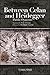 Between Celan and Heidegger (SUNY series, Literature... in Theory)