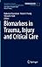 Biomarkers in Trauma, Injur...