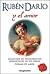 Ruben Dario y el amor / Ruben Dario and Love (Spanish Edition)