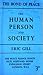 The Human Person and Society