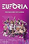 Eufòria: Persegui...
