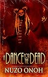 A Dance For the Dead