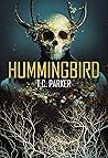 Hummingbird (Hummingbird Universe, #1) Book cover for Hummingbird (Hummingbird Universe, #1)