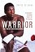 Warrior: A Champion's Incredible Search for His Identity (Shortlisted for the Sunday Times Sports Book Awards 2023)