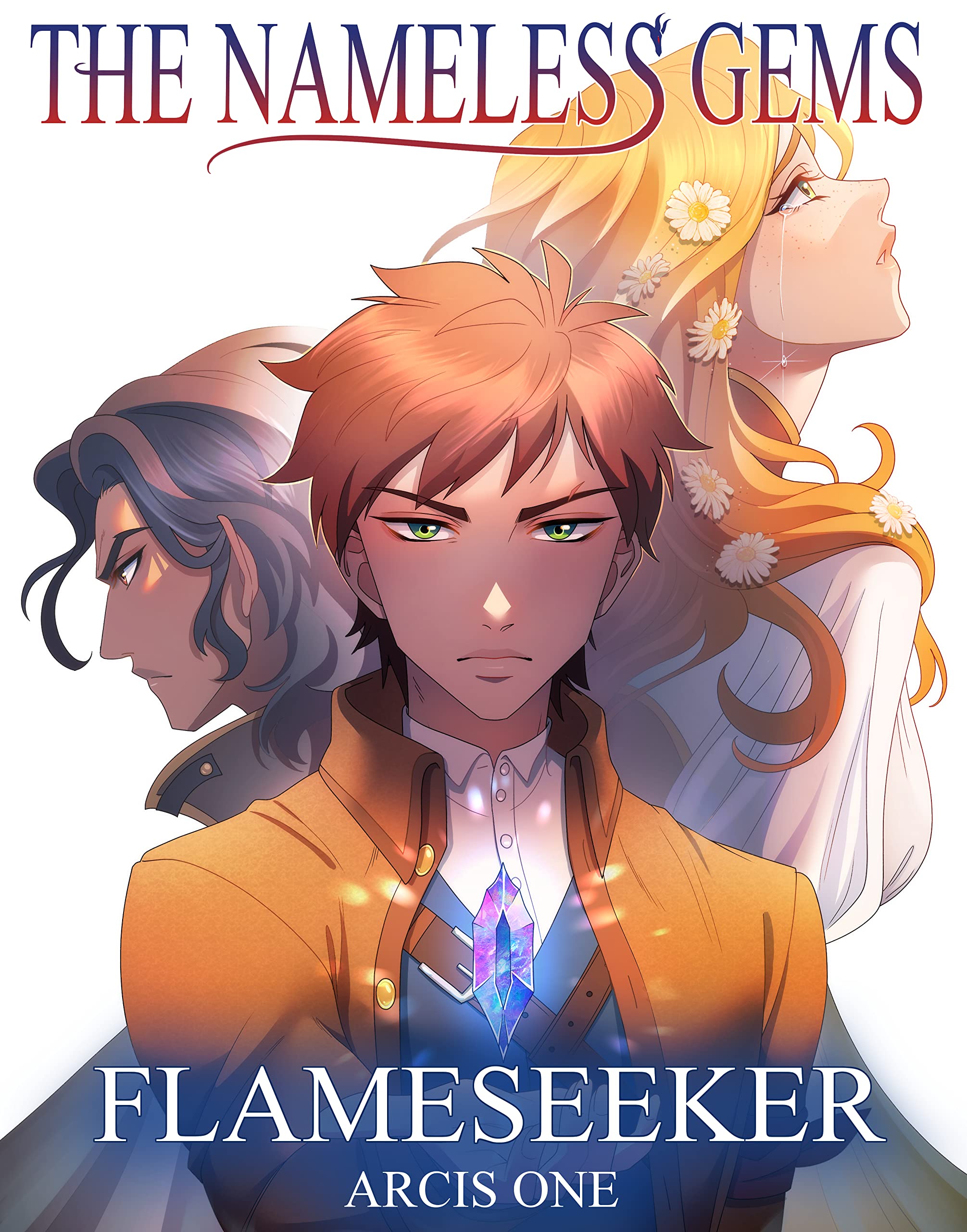 The Nameless Gems: Flameseeker (Kindle Edition)