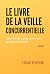 Le livre de la veille concurrentielle by Fouad Benyoub