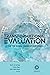 Transformational Evaluation for the Global Crises of Our Times by Rob D. van den Berg