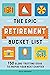 The Epic Retirement Bucket ...