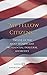 “My Fellow Citizens…”: Twel...