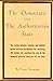 The Democratic and the Authoritarian State: Essays in Political and Legal Theory