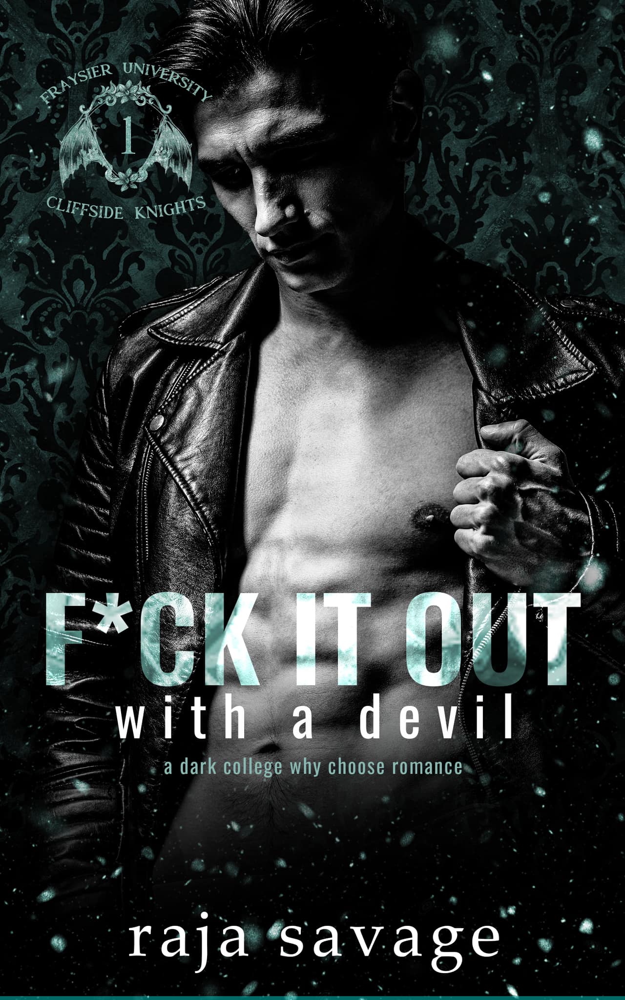 F*ck It Out with a Devil (The Devils of Cliffside, #1)