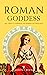 Roman Goddess: Powerful God...