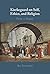 Kierkegaard on Self, Ethics, and Religion by Roe Fremstedal