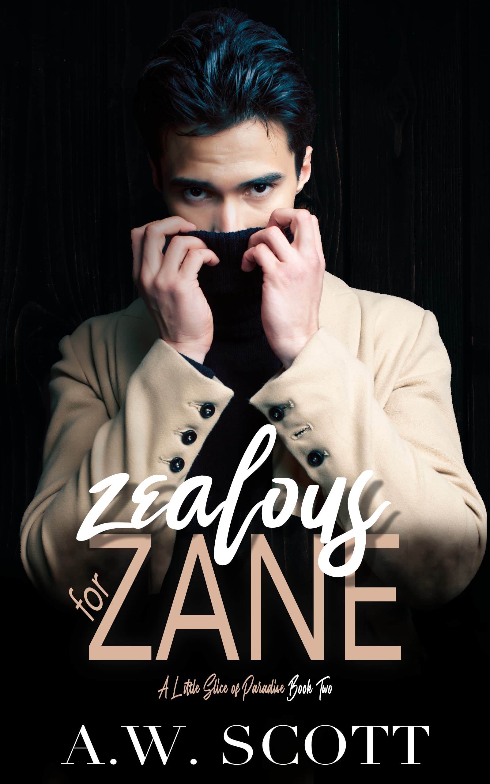 Zealous for Zane (A Little Slice of Paradise #2)