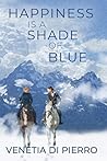 Happiness is a Shade of Blue by Venetia Di Pierro