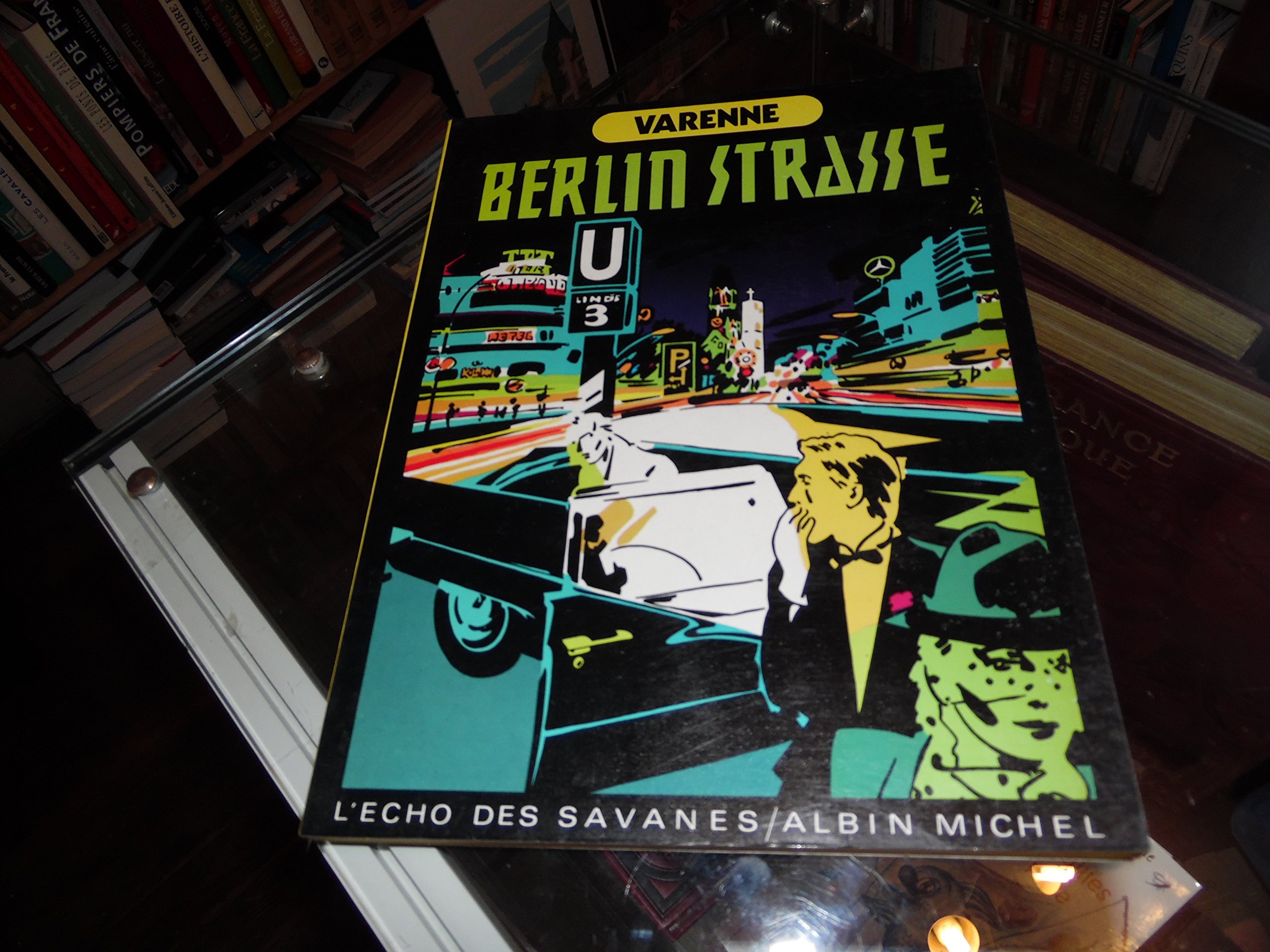 Berlin strasse (L'Echo des savanes) (French Edition)