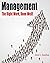 Management: The Right Work, Done Well