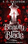 Beauty and the Blade by S.C. Grayson