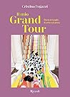 Il mio Grand Tour...