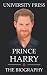 Prince Harry Book: The Biog...