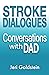 Stroke Dialogues by Jeri Goldstein