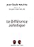 La Différence autistique by Jean-Claude Maleval