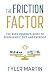 The Friction Factor: The Bu...