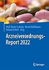 Arzneiverordnungs-Report 2022 (German Edition)