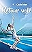 Retour volé: Livre 1