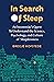 In Search of Sleep: An Insomniac's Quest to Understand the Science, Psychology, and Culture of Sleeplessness