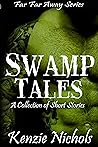 Swamp Tales: A Co...
